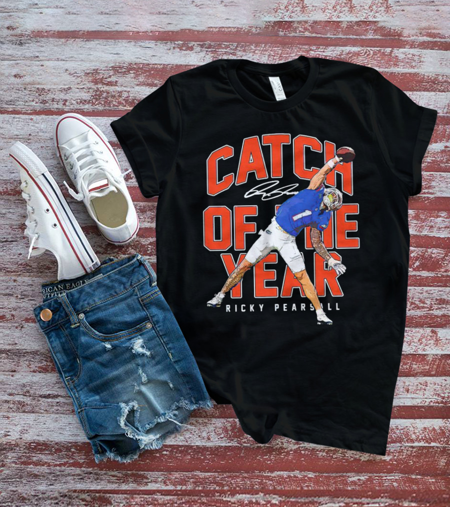 Catch Of The Year Ricky Pearsall Signature Football Moment T-Shirt