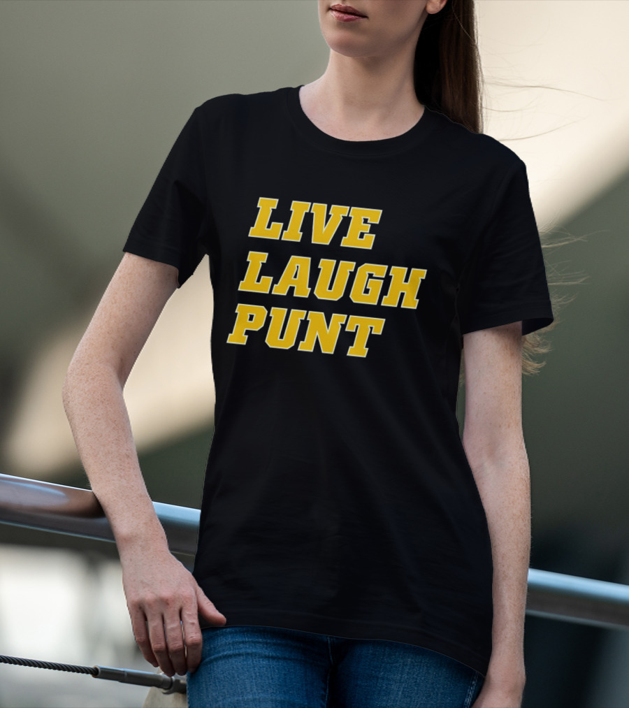 Live Laugh Punt Trent Football T-Shirt