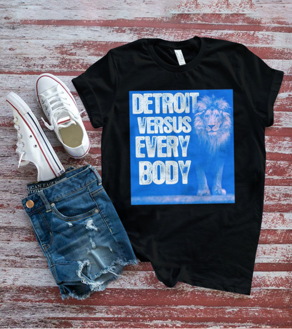 Detroit Lions Versus Everybody Lion T-Shirt