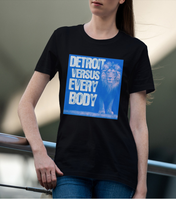 Detroit Lions Versus Everybody Lion T-Shirt