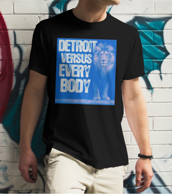 Detroit Lions Versus Everybody Lion T-Shirt