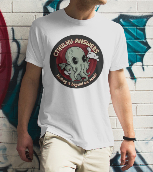 Cthulhu Answers Nothing Is Beyond Our Reach Cartoon T-Shirt