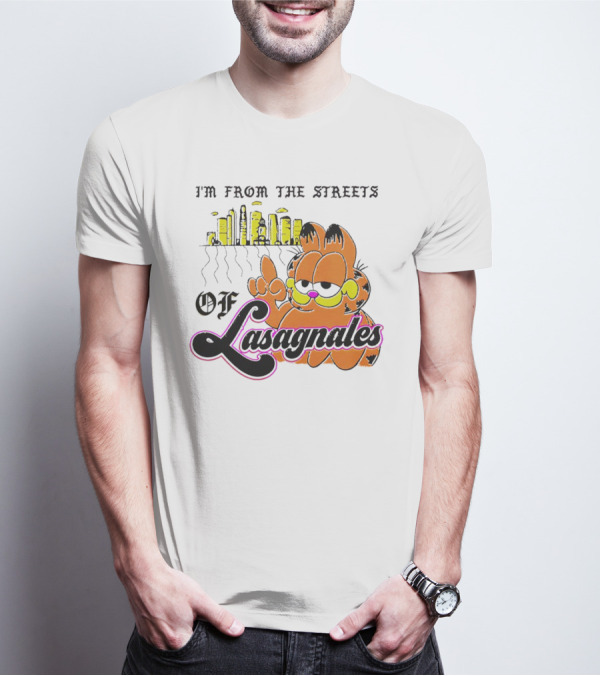 Garfield I'm From The Streets Of Lasagnales With City Skyline And Finger Pointing T-Shirt