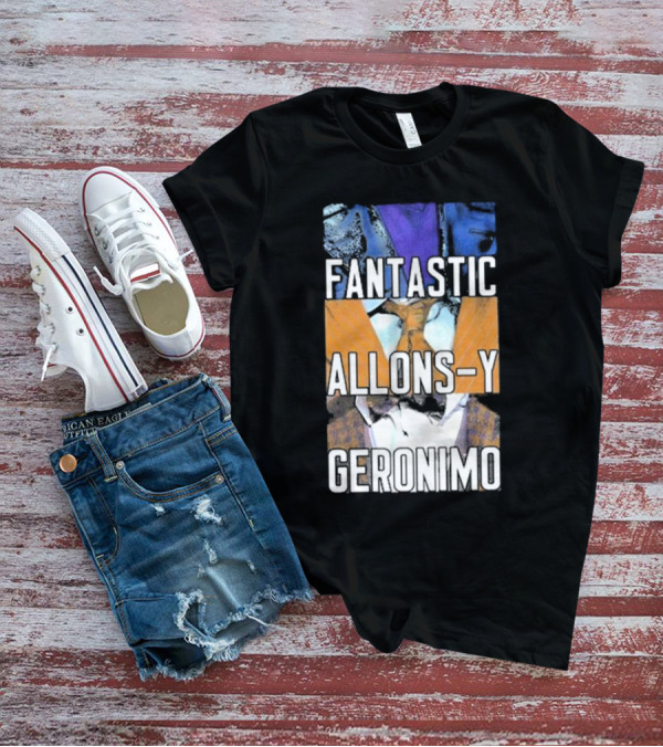 Doctor Who Fantastic Allons-Y Geronimo T-Shirt
