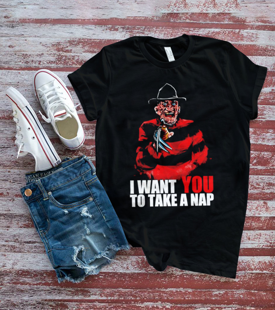 Freddy Krueger I Want You To Take A Nap Iconic Horror Character Visual With Claws T-Shirt