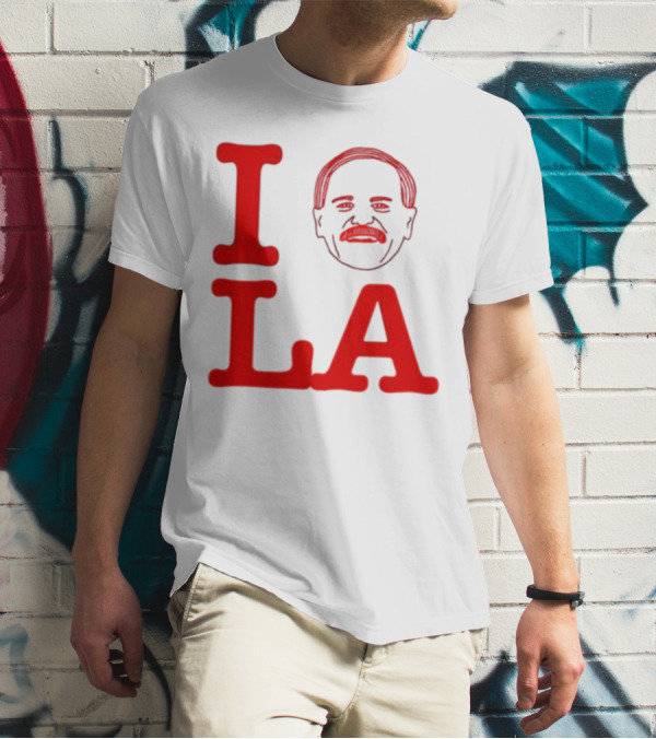 I Love John Kruk And LA With Mustache T-Shirt