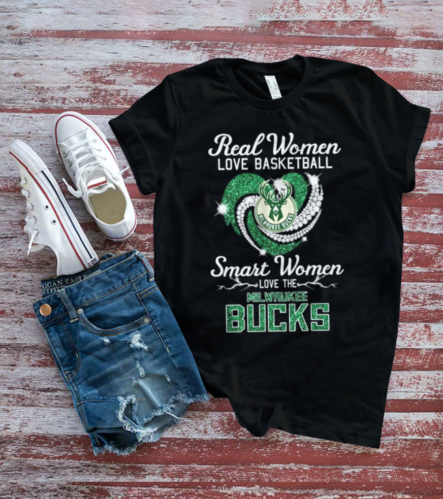 Real Women Love Basketball Smart Women Love The Milwaukee Bucks Sparkling T-Shirt