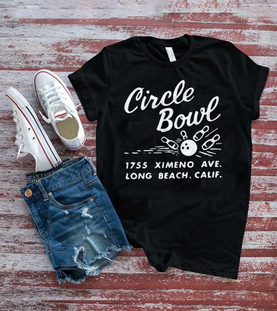 Circle Bowl 1755 Ximeno Ave Long Beach Calif Bowling Pins And Ball T-Shirt