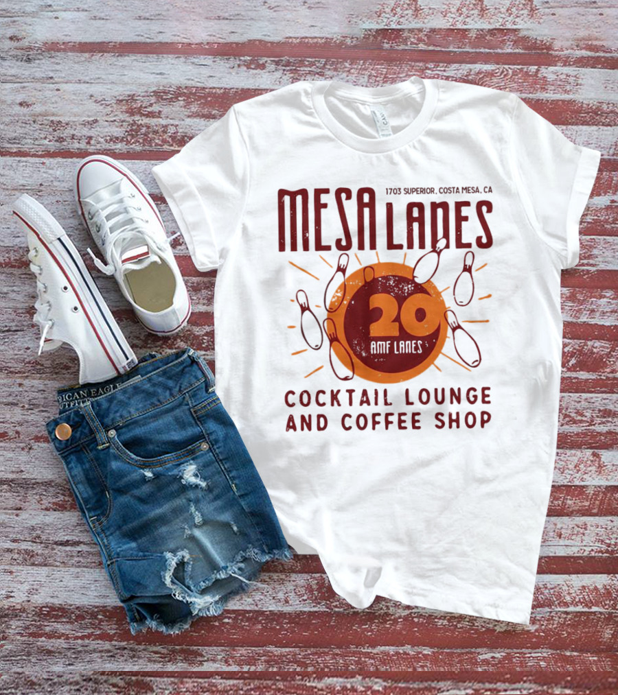 Mesa Lanes 20 Lane Costa Mesa Cocktail Lounge And Coffee Shop Retro Bowling Alley T-Shirt