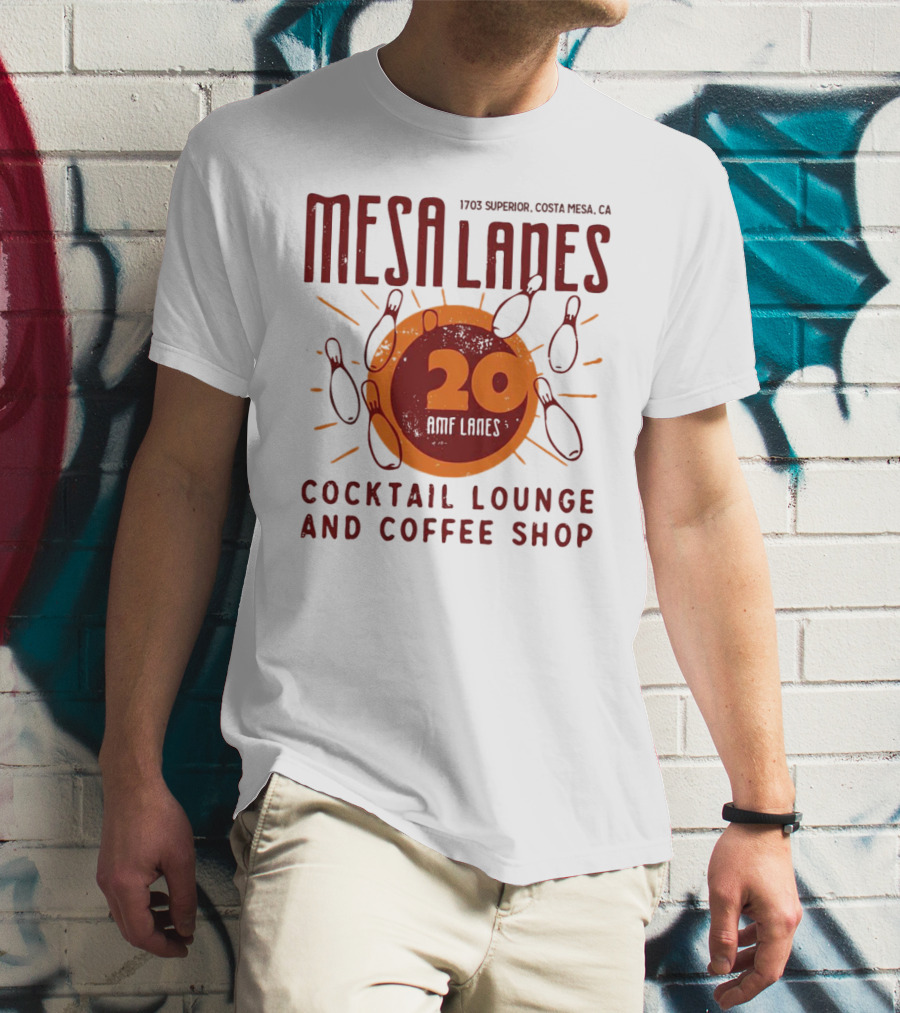 Mesa Lanes 20 Lane Costa Mesa Cocktail Lounge And Coffee Shop Retro Bowling Alley T-Shirt