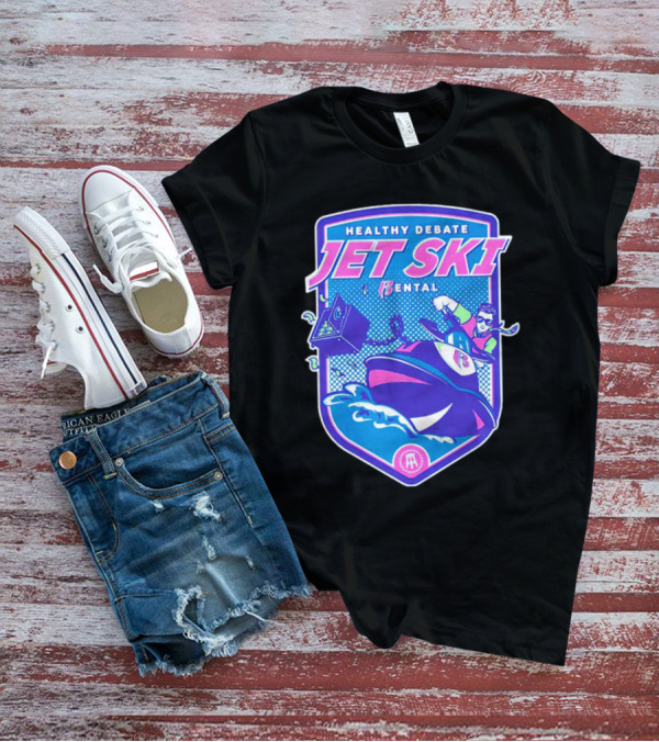 Healthy Debate Jet Ski Rental Fun Adventure T-Shirt