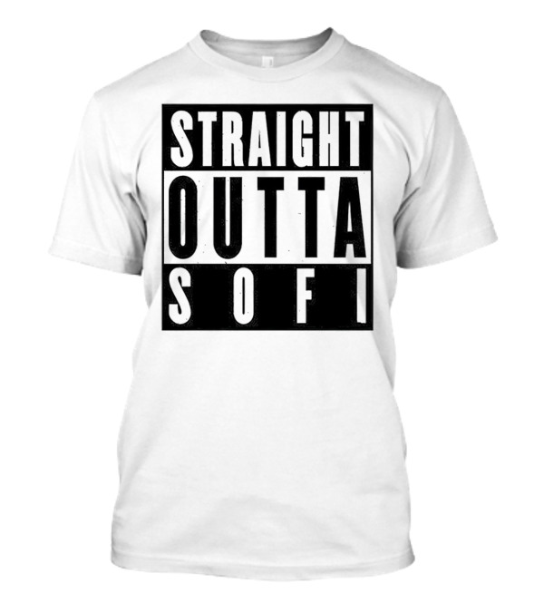 Straight Outta SoFi Stadium T-Shirt