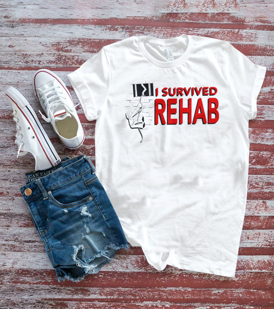 I Survived Rehab Red Text With Climbing Wall Background T-Shirt