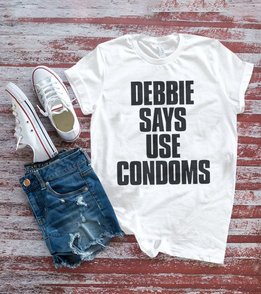 Debbie Says Use Condoms Debbie Harry T-Shirt