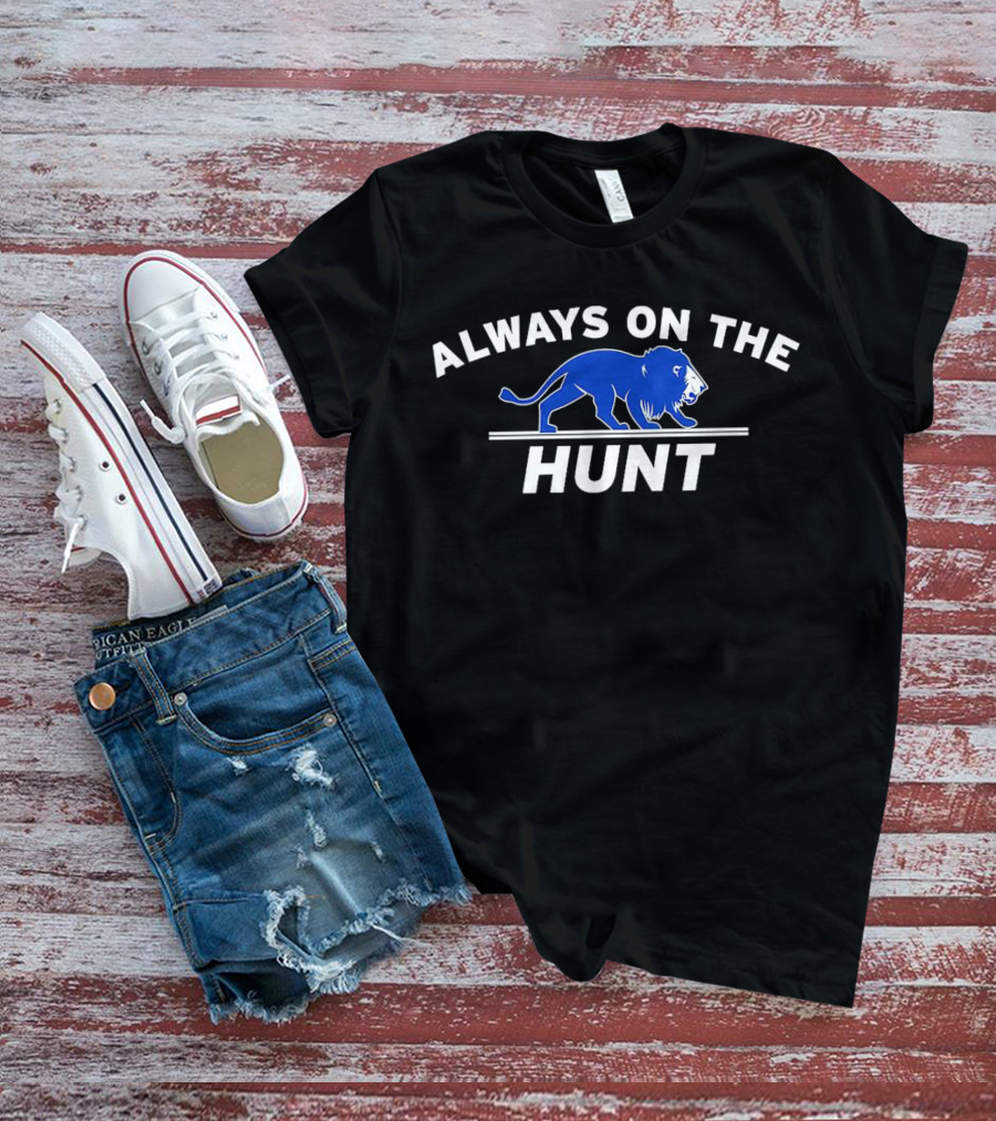 Detroit Lions Always On The Hunt Blue Lion T-Shirt
