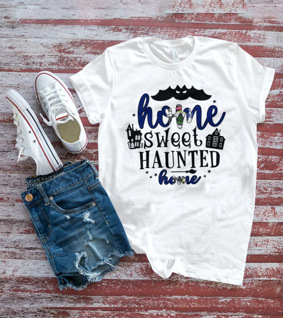 Home Sweet Haunted Home Halloween Maine Ghostly Houses T-Shirt
