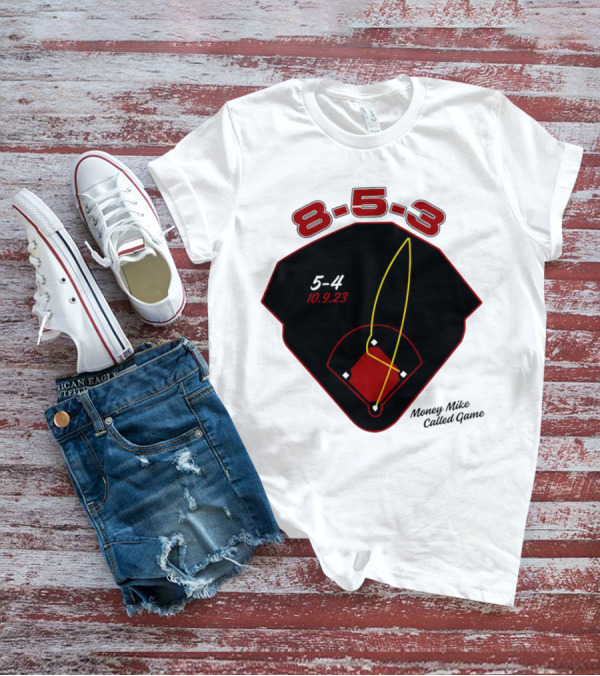 Atlanta 8-5-3 Money Mike Called Game 10.9.23 Baseball Playrọutledge T-Shirt