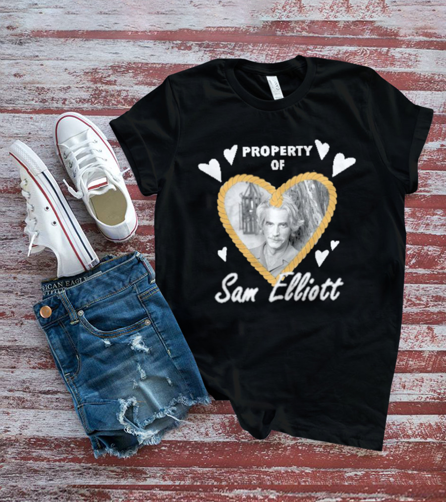 Property Of Sam Elliott Heart Rope Frame T-Shirt