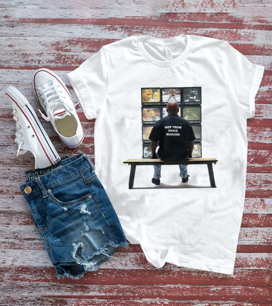 Not From Paris Madame Mike Tyson Boxing TV Monitors T-Shirt