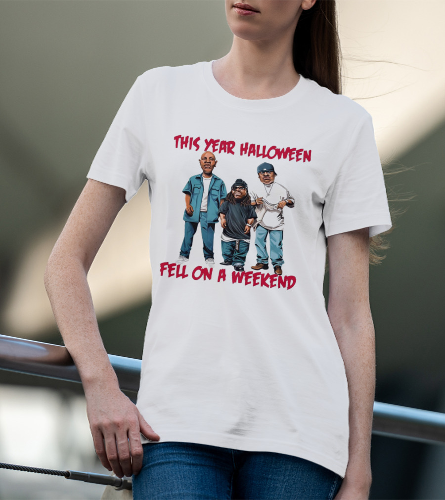 This Year Halloween Fell On A Weekend Trio In Hip-Hop T-Shirt