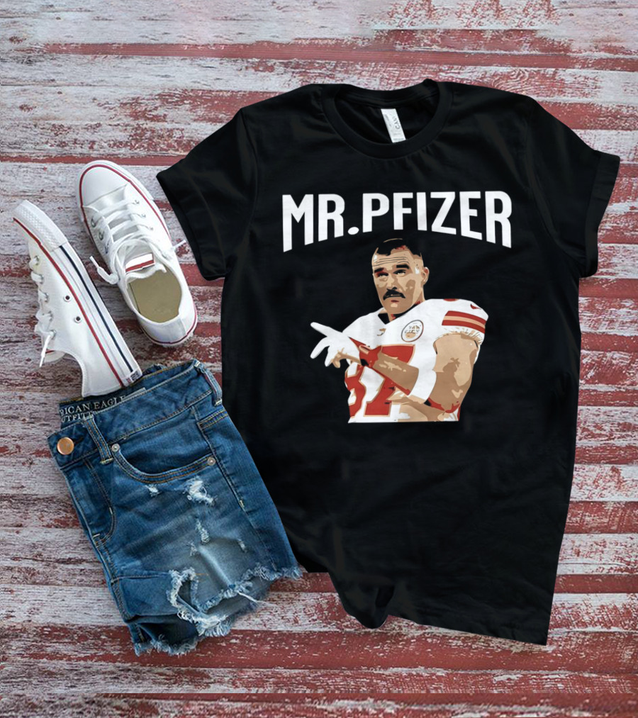 Travis Kelce Kansas City Chiefs Mr Pfizer Football Player T-Shirt