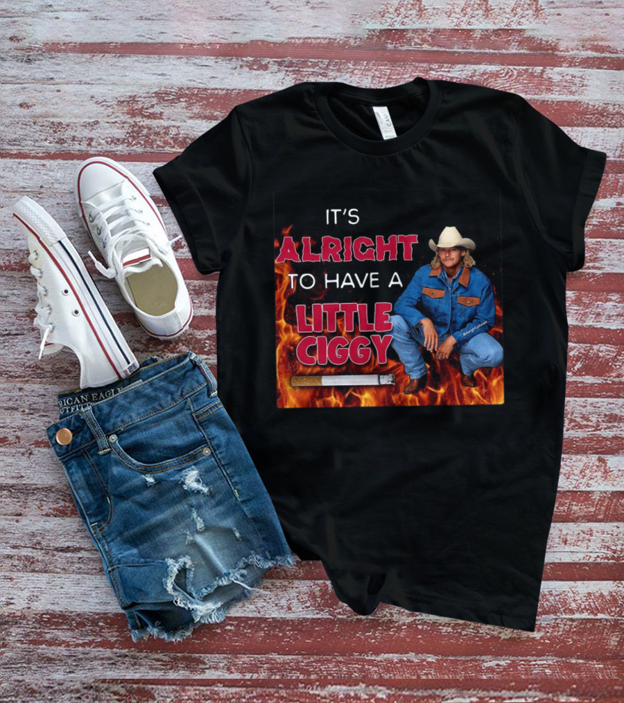 DJ Rodeo Starr It's Alright To Have A Little Ciggy Western Style Cowboy Fire Background T-Shirt