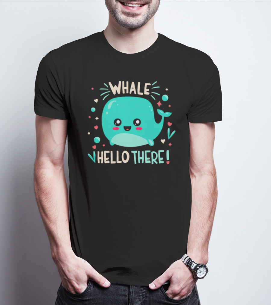 Whale Hello There Cute Cartoon Aqua Whale Design With Hearts And Stars T-Shirt