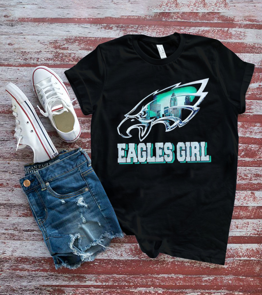 Eagles Girl Philadelphia Skyline Fly Eagles Fly T-Shirt