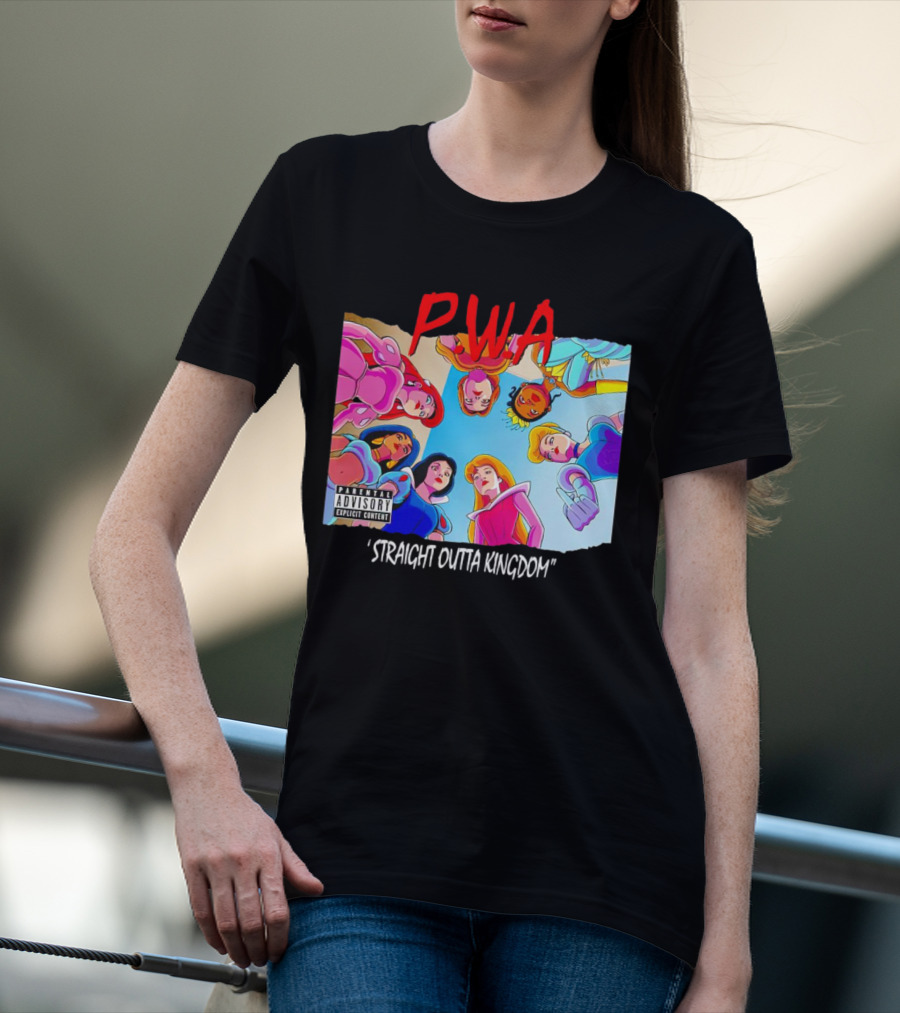 PWA Princess Straight Outta Kingdom Parental Advisory T-Shirt