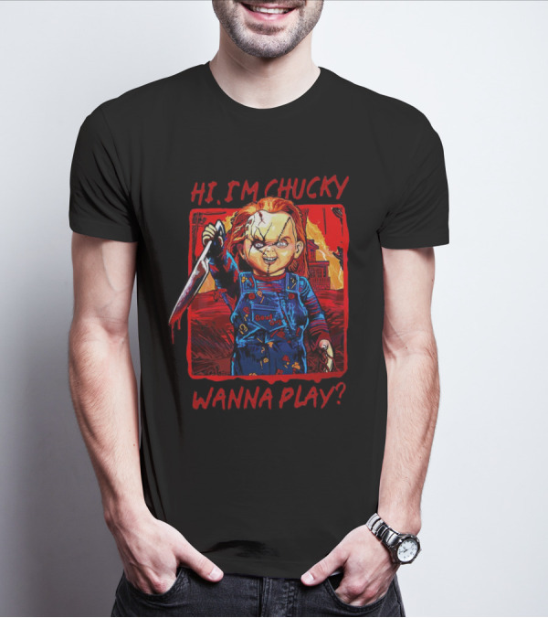 Hi I'm Chucky Wanna Play Creepy Doll With Knife And Overalls T-Shirt