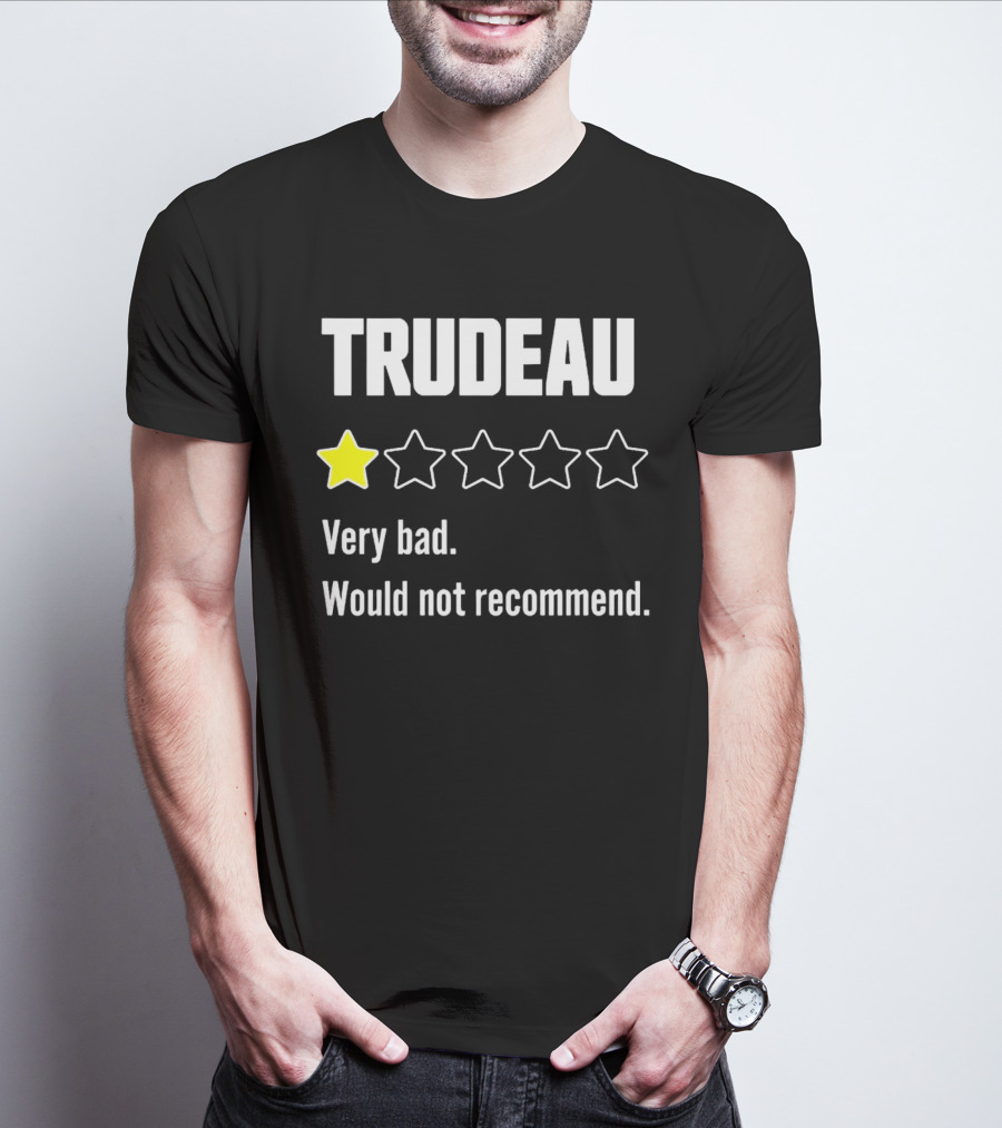 TRUDEAU One Star Very Bad Would Not Recommend Rating Review T-Shirt