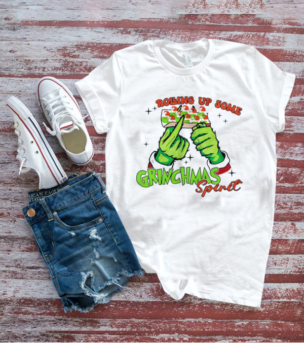 Rolling Up Some Grinchmas Spirit With Green Hands And Stars T-Shirt