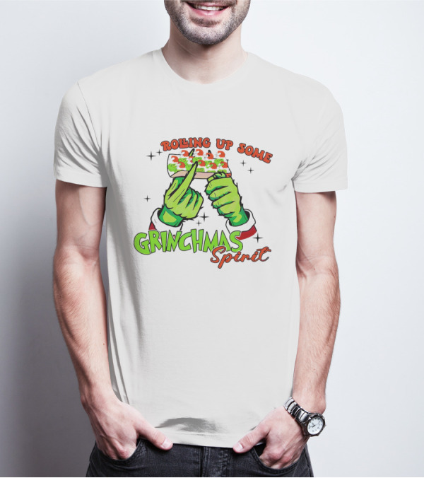 Rolling Up Some Grinchmas Spirit With Green Hands And Stars T-Shirt
