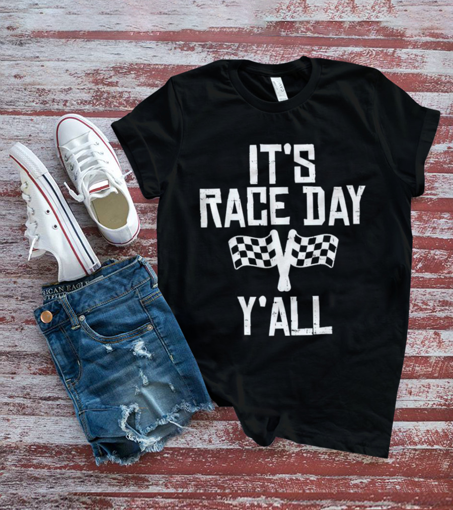 IT'S RACE DAY Y'ALL Checkered Flags Racing T-Shirt