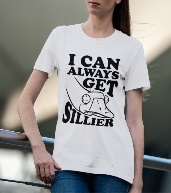 I Can Always Get Sillier Silly Frog With Red Eyes T-Shirt