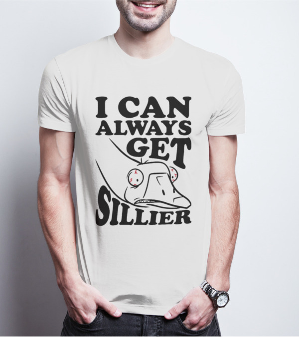 I Can Always Get Sillier Silly Frog With Red Eyes T-Shirt