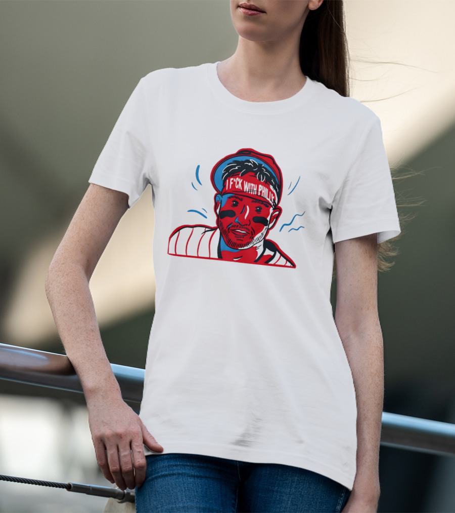 I Fck With Philly Philadelphia Phillies Cartoon Player Fan T-Shirt