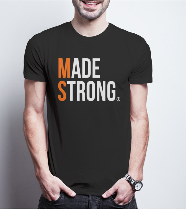 MS Made Strong T-Shirt