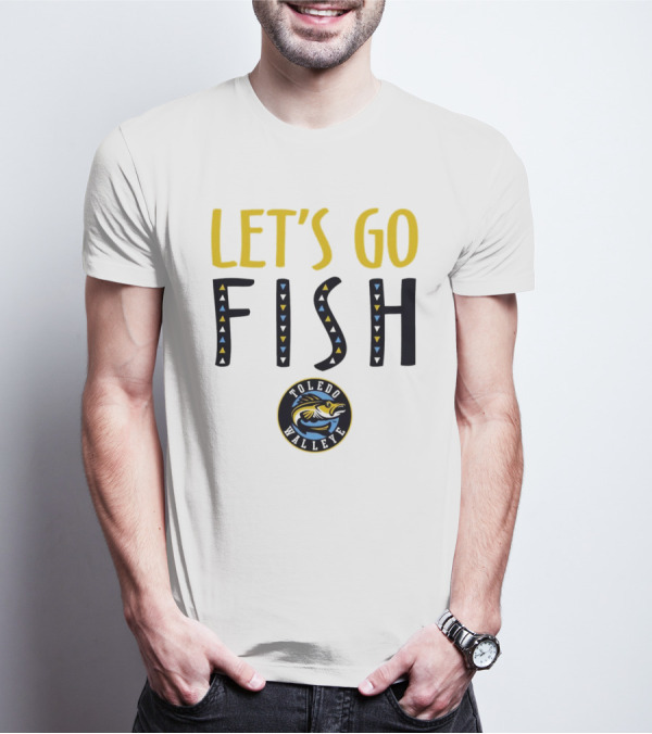 Toledo Walleye Let's Go Fish Hockey T-Shirt