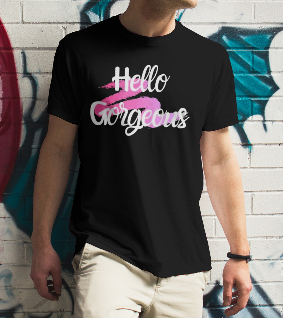 Hello Gorgeous Pink Brushstroke T-Shirt