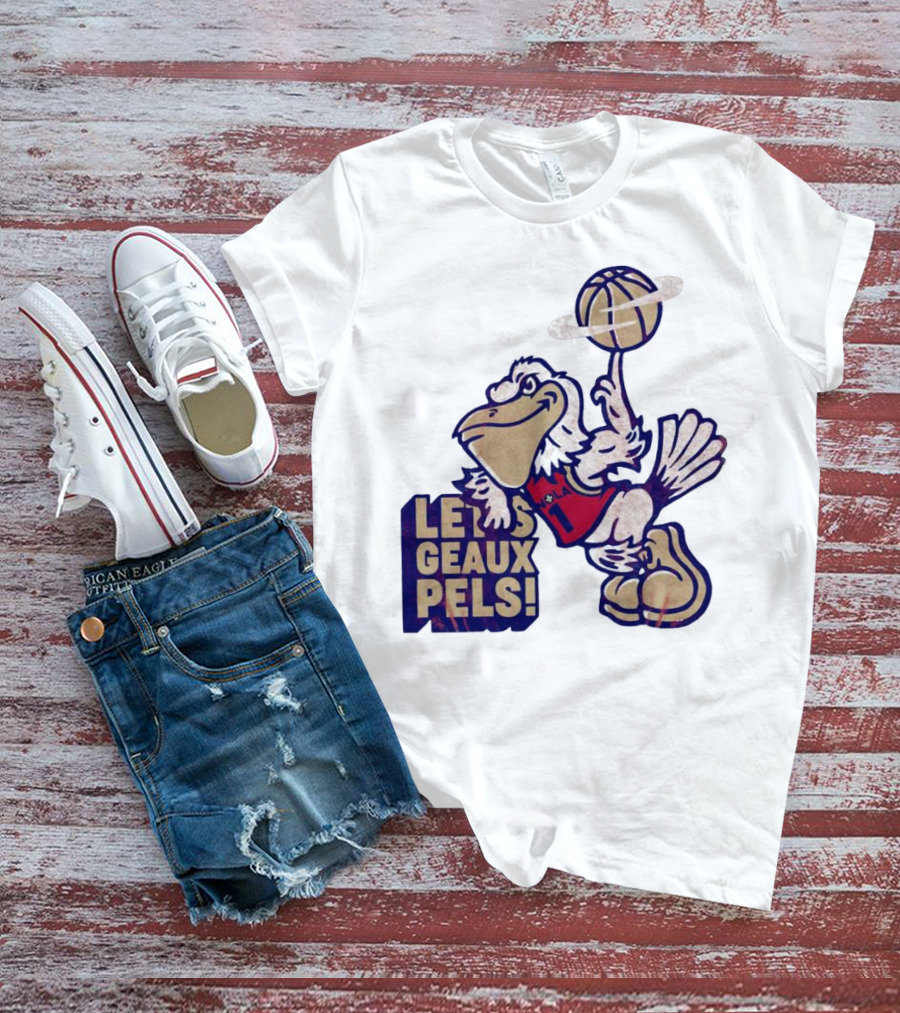 Let’s Geaux Pels Basketball Pelican T-Shirt