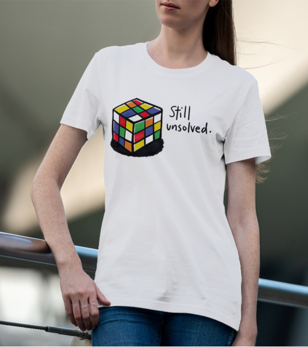 Rubik's Cube Still Unsolved Black Background Puzzle Humor T-Shirt