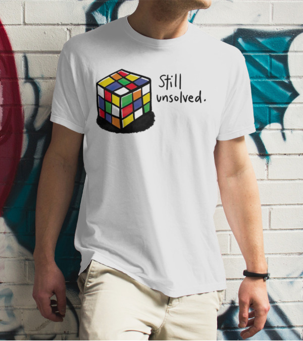Rubik's Cube Still Unsolved Black Background Puzzle Humor T-Shirt