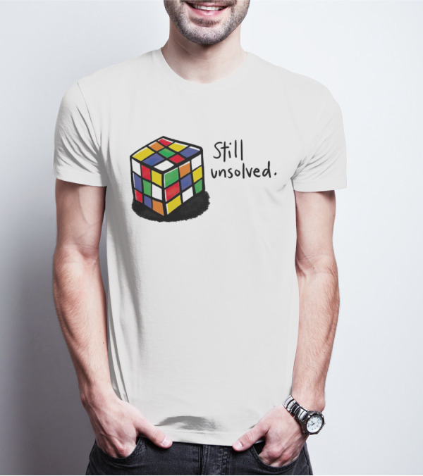 Rubik's Cube Still Unsolved Black Background Puzzle Humor T-Shirt