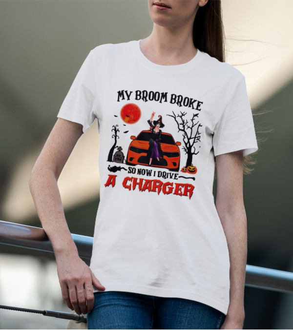 My Broom Broke So Now I Drive A Charger Halloween Witch With Pumpkins And Graveyard Scene T-Shirt
