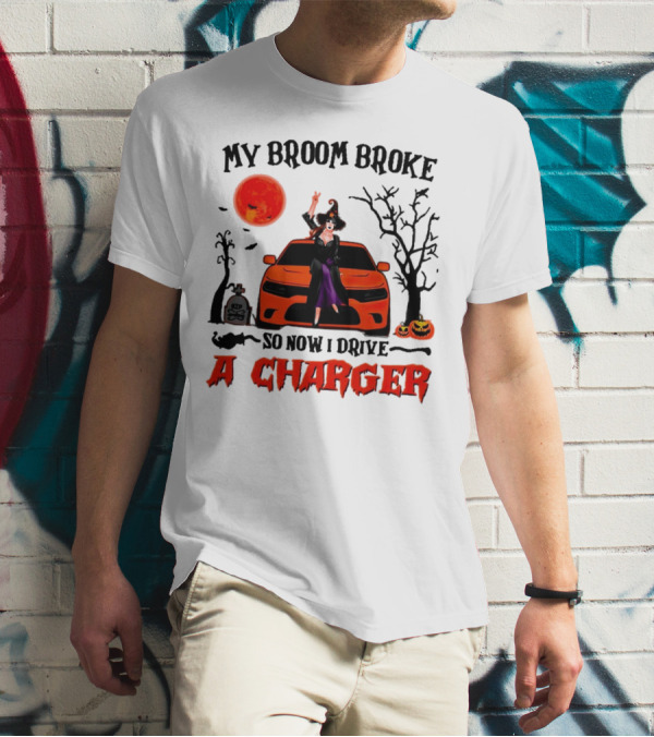 My Broom Broke So Now I Drive A Charger Halloween Witch With Pumpkins And Graveyard Scene T-Shirt