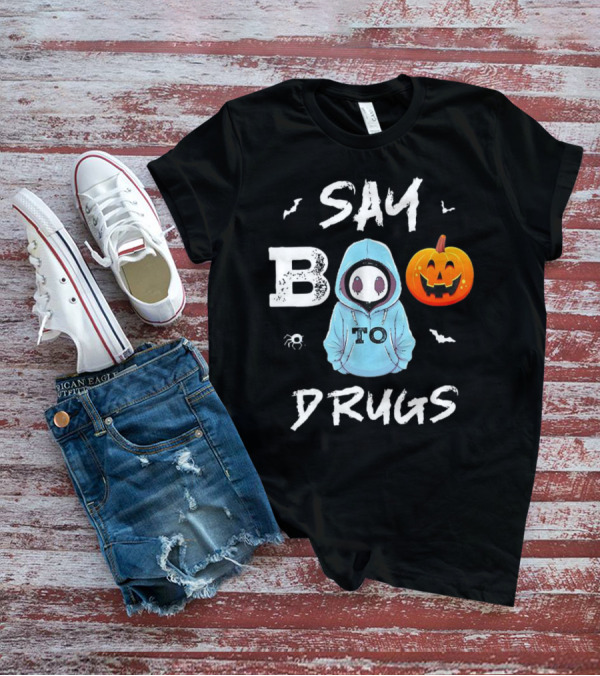Say Boo To Drugs Halloween Hoodie Ghost Pumpkin T-Shirt