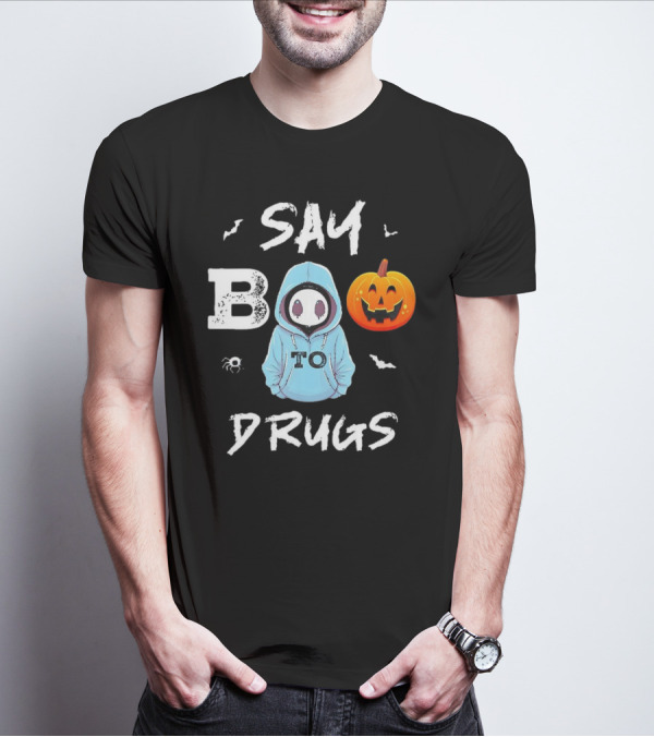 Say Boo To Drugs Halloween Hoodie Ghost Pumpkin T-Shirt