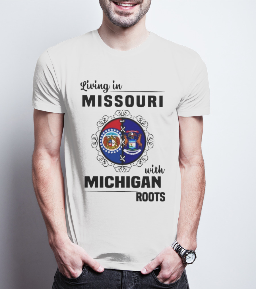 Living In Missouri With Michigan Roots Flag Symbols T-Shirt