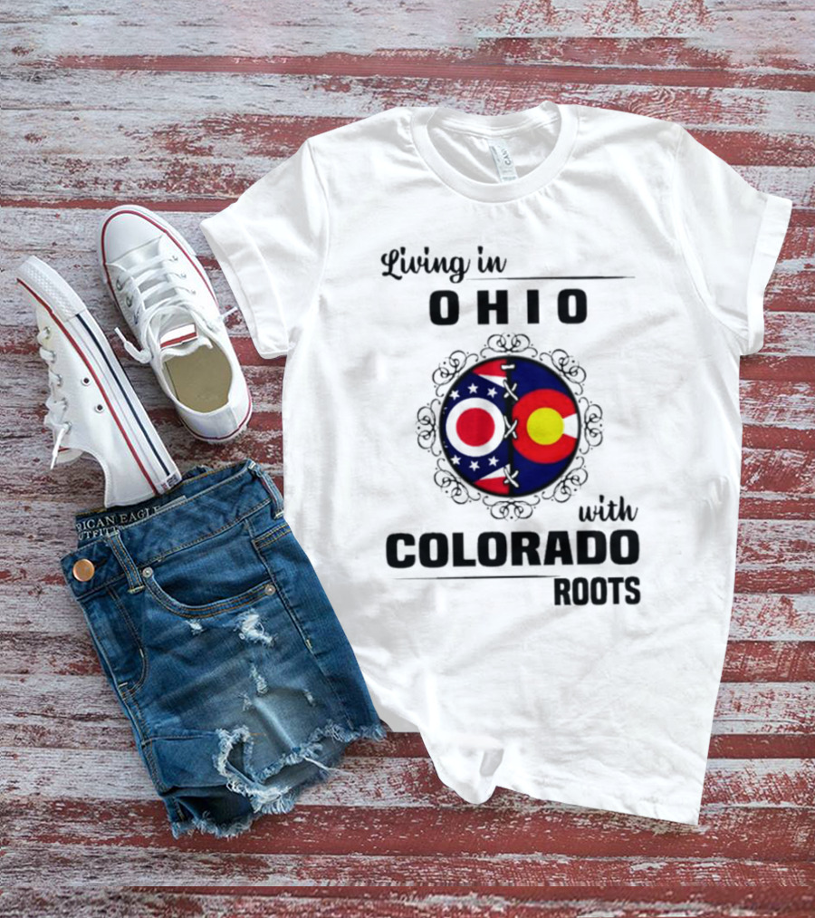 Living In Ohio With Colorado Roots State Flag Circle T-Shirt